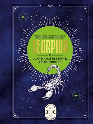 cover image of Scorpion, la puissance des signes astrologiques